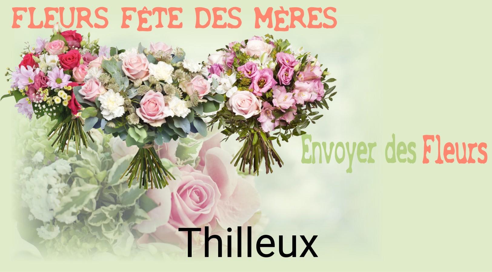 Bouquet de Fête des Mères livré à Thilleux